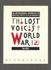 The Lost Voices of World War 1, an International Anthology of Writers, Poets and Playwrights
