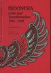 Indonesia: Crisis and Transformation 1965-1968