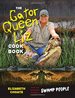 The Gator Queen Liz Cookbook