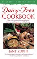 Dairy-Free Cookbook, Fully Revised 2nd Edition: Over 250 Recipes for People With Lactose Intolerance Or Milk Allergy