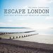 Escape London: Days Out Within Easy Reach of London (London Guides)