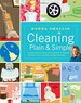 Cleaning Plain & Simple: a Ready Reference Guide With Hundreds of Sparkling Solutions to Your Everyday Cleaning Challenges