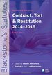 Blackstone's Statutes on Contract, Tort & Restitution 2014-2015 (Blackstone's Statute Series)