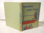 Building Our Town. Scribner Social Studies Series