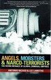 Angels, Mobsters and Narco Terrorists: the Rising Menace of Global Criminal Empires