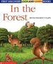 In the Forest (First Discovery Look and Learn) (Hardcover)