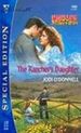 The Ranchers Daughter: Montana Mavericks (Silhouette Special Edition) (Paperback)