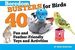 Boredom Busters for Birds: 40 Fun and Feather-Friendly Toys and Activities (Paperback)