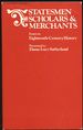 Statesmen, Scholars and Merchants: Essays in Eighteenth Century History Presented to Dame Lucy Sutherland