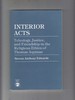 Interior Acts: Teleology, Justice, and Friendship in the Religious Ethics of Thomas Aquinas (Inscribed By the Author)