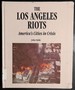 Los Angeles Riots, the (Headliners)