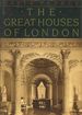 The Great Houses of London