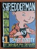 Shredderman: Secret Identity (Shredderman Series)