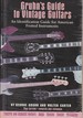 Gruhn's Guide to Vintage Guitars: An Identification Guide for American Fretted Instruments