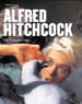 Alfred Hitchcock: the Complete Films. Architect of Anxiety 1899-1980