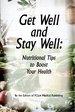 Get Well and Stay Well: Nutritional Tips to Boost Your Health