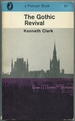 The Gothic Revival: an Essay in the History of Taste