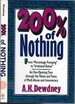 200% of Nothing: an Eye-Opening Tour Through the Twists and Turns of Math Abuse and Innumeracy
