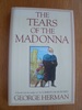 The Tears of the Madonna