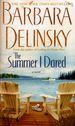 The Summer I Dared: a Novel