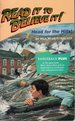 Head for the Hills: the Amazing True Story of the Johnstown Flood (Houghton Mifflin Leveled Library: Read It to Believe It! )