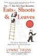 Eats, Shoots & Leaves: the Zero Tolerance Approach to Punctiuation