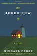 The Jesus Cow: a Novel