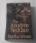 The Anodyne Necklace (First Edition)
