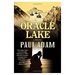 Oracle Lake: a Thriller (Hardcover)