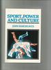 Sport, Power and Culture, a Social and Historical Analysis of Popular Sports in Britain