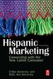 Hispanic Marketing: Connecting With the New Latino Consumer 2nd Edition