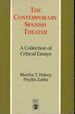 The Contemporary Spanish Theater: a Collection of Critical Essays