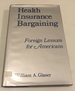 Health Insurance Bargaining: Foreign Lessons for Americans