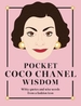 Pocket Coco Chanel Wisdom: Witty Quotes and Wise Words From a Fashion Icon