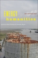 Energy Humanities: An Anthology
