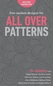 Free-Motion Designs for Allover Patterns: 75+ Designs from Natalia Bonner, Christina Cameli, Jenny Carr Kinney, Laura Lee Fritz, Cheryl Malkowski, Bethany Pease, Sheila Sinclair Snyder and Angela Walters!