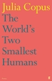 The World's Two Smallest Humans