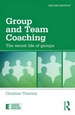 Group and Team Coaching: The secret life of groups