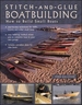 Stitch-And-Glue Boatbuilding: How to Build Kayaks and Other Small Boats