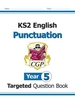 New KS2 English Year 5 Punctuation Targeted Question Book (with Answers)