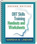 Dbt Skills Training Handouts and Worksheets