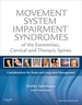 Movement System Impairment Syndromes of the Extremities, Cervical and Thoracic Spines: Considerations for Acute and Long-Term Management