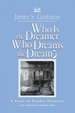 Who Is the Dreamer, Who Dreams the Dream?: A Study of Psychic Presences
