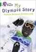 My Olympic Story: Band 15/Emerald