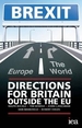 Brexit: Directions for Britain Outside the EU