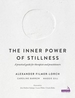 The Inner Power of Stillness: A Practical Guide for Therapists and Practitioners