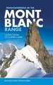 Mountaineering in the Mont Blanc Range: Classic snow, ice & mixed climbs