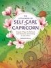 The Little Book of Self-Care for Capricorn: Simple Ways to Refresh and Restore-According to the Stars