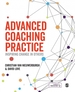 Advanced Coaching Practice: Inspiring Change in Others