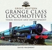 Great Western, Grange Class Locomotives: Their Design and Development